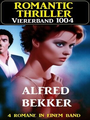 cover image of Romantic Thriller Viererband 1004